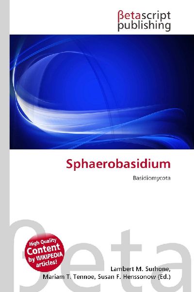 Sphaerobasidium: Basidiomycota