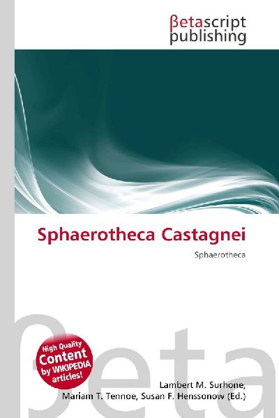 Sphaerotheca Castagnei: Sphaerotheca