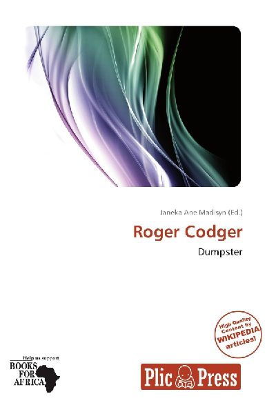 Roger Codger: Dumpster