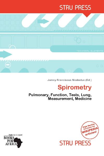 Spirometry: Pulmonary, Function, Tests, Lung, Measurement, Medicine