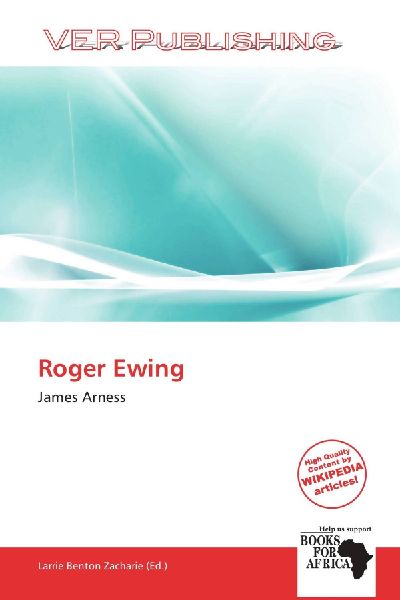 Roger Ewing: James Arness