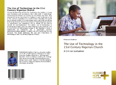 The Use of Technology in the 21st Century Nigerian Church: A Critical Evaluation