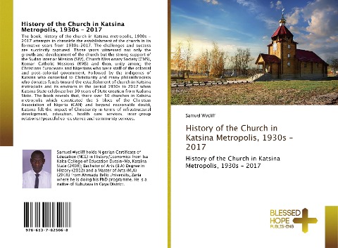 History of the Church in Katsina Metropolis, 1930s - 2017: History of the Church in Katsina Metropolis, 1930s - 2017