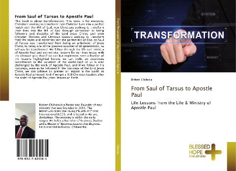 From Saul of Tarsus to Apostle Paul: Life Lessons from the Life & Ministry of Apostle Paul