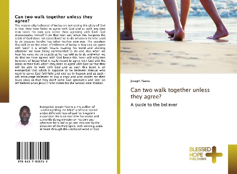 Can two walk together unless they agree?: A guide to the believer