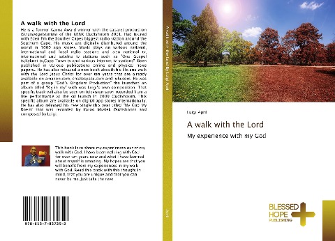 A walk with the Lord: My experience with my God
