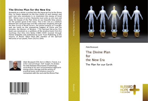 The Divine Plan for the New Era: The Plan for our Earth