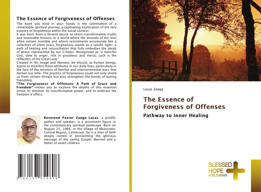The Essence of Forgiveness of Offenses: Pathway to Inner Healing