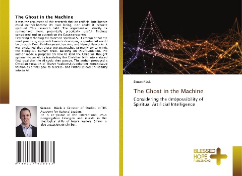 The Ghost in the Machine: Considering the (Im)possibility of Spiritual Artificial Intelligence