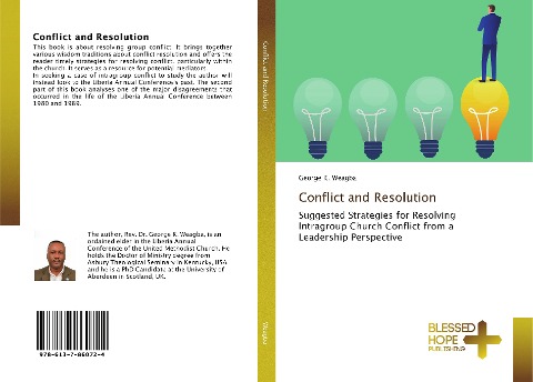 Conflict and Resolution: Suggested Strategies for Resolving Intragroup Church Conflict from a Leadership Perspective