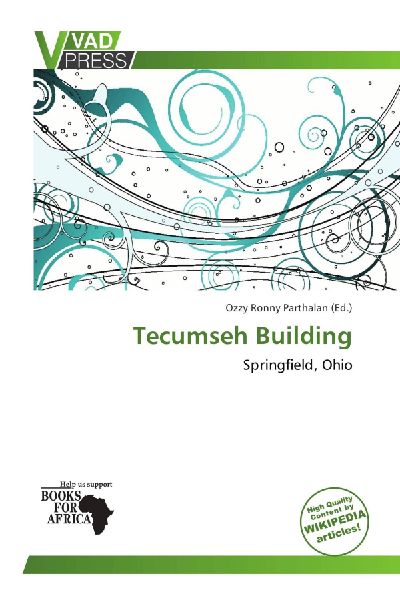 Tecumseh Building: Springfield, Ohio