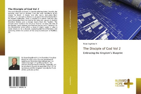 The Disciple of God Vol 2: Embracing the Kingdoms Blueprint