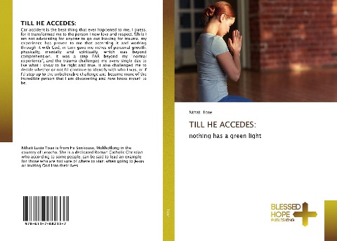 TILL HE ACCEDES:: nothing has a green light