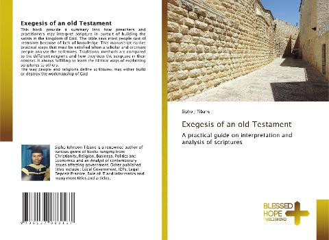 Exegesis of an old Testament: A practical guide on interpretation and analysis of scriptures