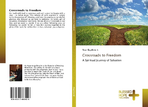 Crossroads to Freedom: A Spiritual Journey of Salvation