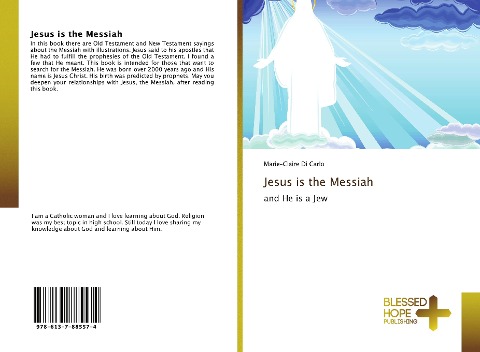 Jesus is the Messiah: and He is a Jew