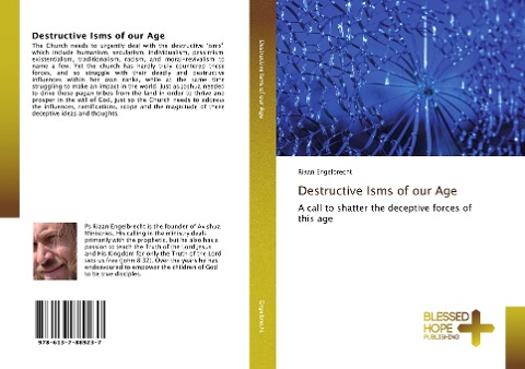 Destructive Isms of our Age: A call to shatter the deceptive forces of this age