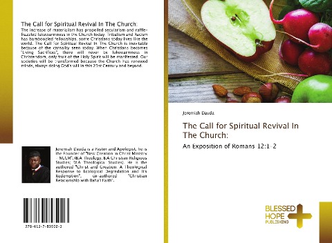 The Call for Spiritual Revival In The Church:: An Exposition of Romans 12:1-2