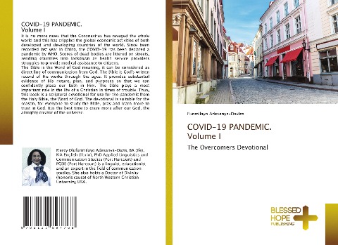 COVID-19 PANDEMIC. Volume I: The Overcomers Devotional