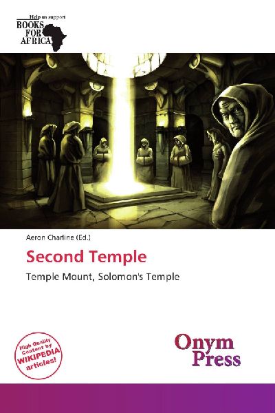 Second Temple: Temple Mount, Solomon's Temple