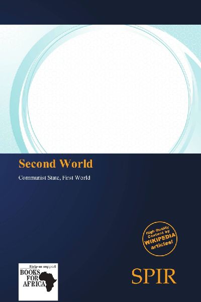 Second World: Communist State, First World