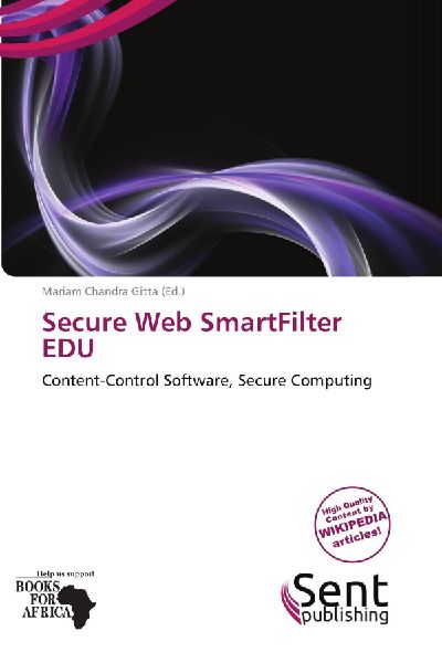 Secure Web SmartFilter EDU: Content-Control Software, Secure Computing