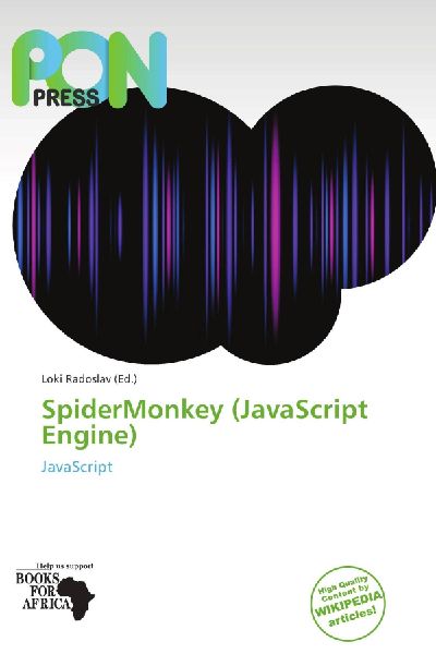 SpiderMonkey (JavaScript Engine): JavaScript