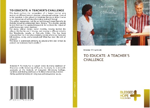 TO EDUCATE: A TEACHERS CHALLENGE
