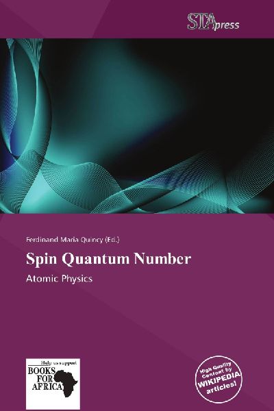 Spin Quantum Number: Atomic Physics