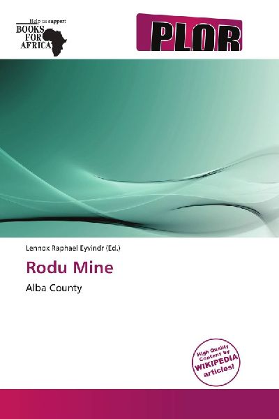 Rodu Mine: Alba County