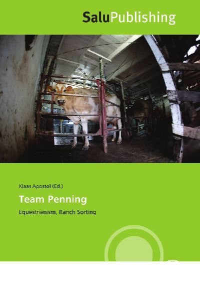 Team Penning: Equestrianism, Ranch Sorting