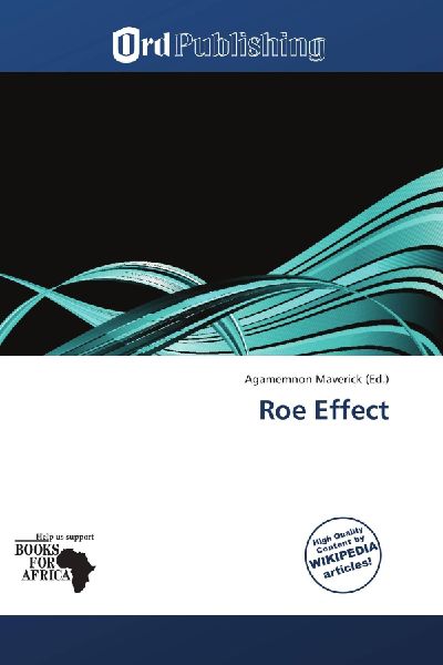 Roe Effect: Theory