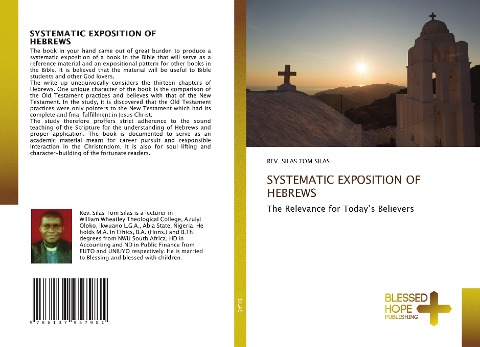 SYSTEMATIC EXPOSITION OF HEBREWS: The Relevance for Todays Believers