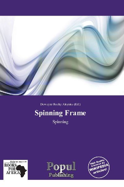 Spinning Frame: Spinning
