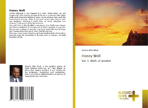 Honey Well: Vol. I. Wells of wisdom