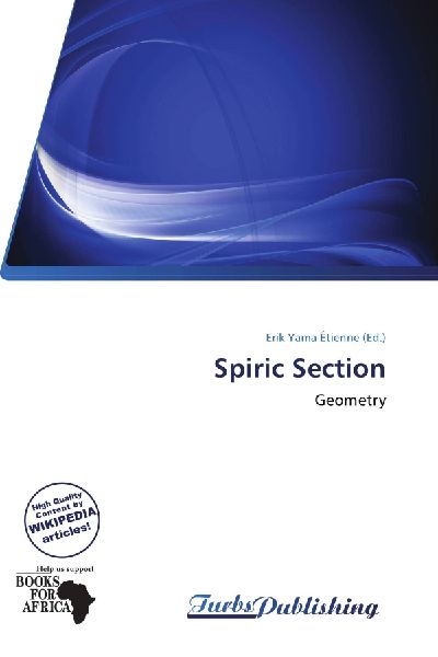 Spiric Section: Geometry