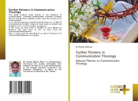 Further Pointers in Communication Theology: Selected Themes on Communication Theology
