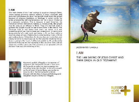I AM: THE I AM SAYING OF JESUS CHRIST AND THEIR ORIGIN IN OLD TESTAMENT
