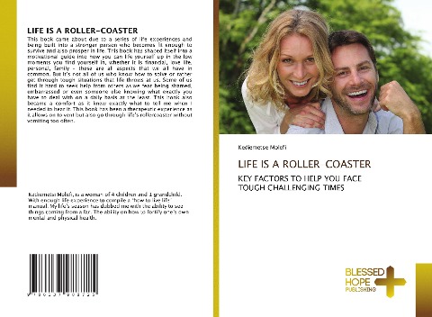 LIFE IS A ROLLER-COASTER: KEY FACTORS TO HELP YOU FACE TOUGH CHALLENGING TIMES