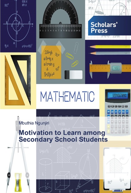 Motivation to Learn among Secondary School Students