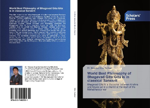 World Best Philosophy of Bhagavad Gita:Gita is in classical Sanskrit: Bhagavad Gita is a discourse between Krishna and Arjuna set in a chariot at the start of the Mahabharata war