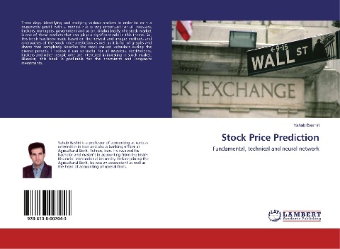 Stock Price Prediction: Fundamental, technical and neural network