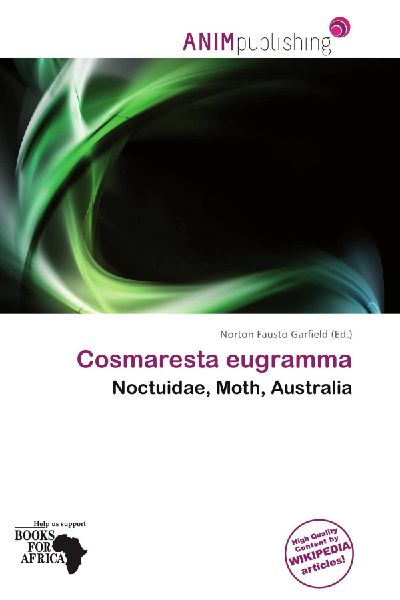 Cosmaresta eugramma: Noctuidae, Moth, Australia