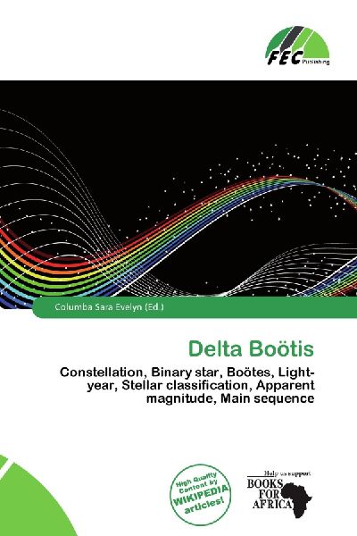 Delta Boötis:         Constellation, Binary star, Boötes, Light-year, Stellar classification,        Apparent magnitude, Main sequence