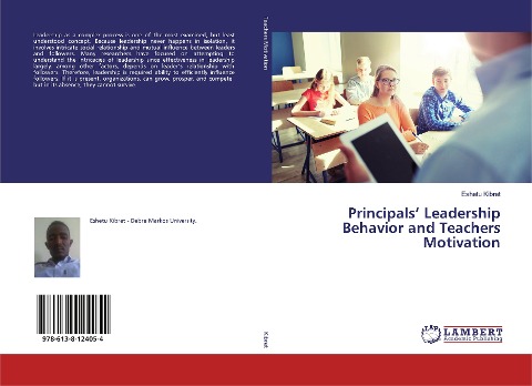 Principals' Leadership Behavior and Teachers Motivation