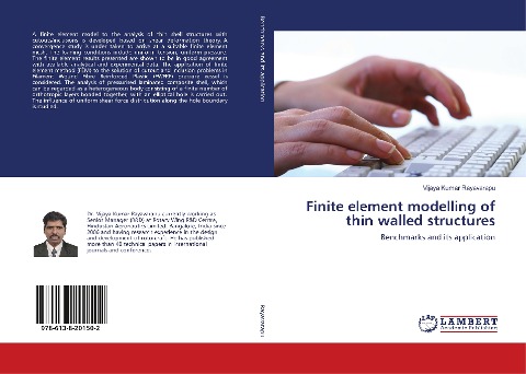 Finite element modelling of thin walled structures: Benchmarks and its application