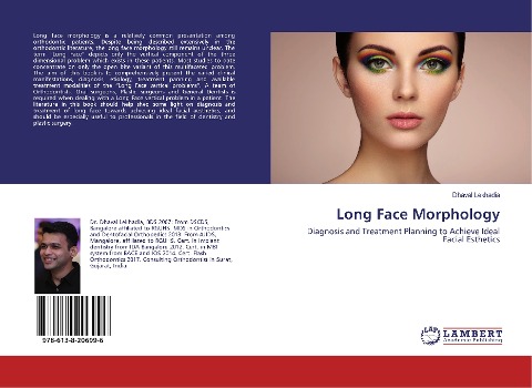 Long Face Morphology: Diagnosis and Treatment Planning to Achieve Ideal Facial Esthetics