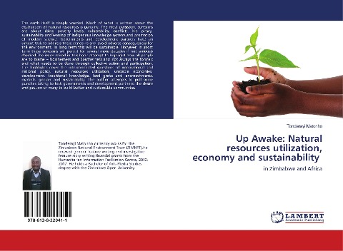 Up Awake: Natural resources utilization, economy and sustainability: in Zimbabwe and Africa