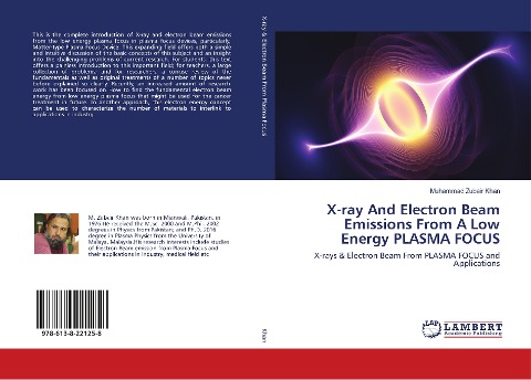 X-ray And Electron Beam Emissions From A Low Energy PLASMA FOCUS: X-rays & Electron Beam From PLASMA FOCUS and Applications
