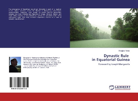 Dynastic Rule in Equatorial Guinea: Foreward by Joseph Mangarella